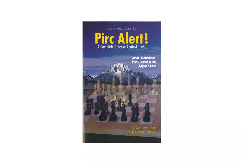 Pirc Alert! Revised & Updated 2nd Edition: A Complete Defense Against 1.e4