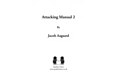 Attacking Manual 2 by Jacob Aagaard (miękka okładka)