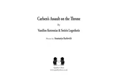 Carlsen's Assault on the Throne by Vassilios Kotronias & Sotiris Logothetis (twarda okładka)