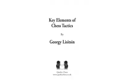 Key Elements of Chess Tactics by Georgy Lisitsin (twarda okładka)