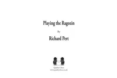 Playing the Ragozin by Richard Pert (twarda okładka)