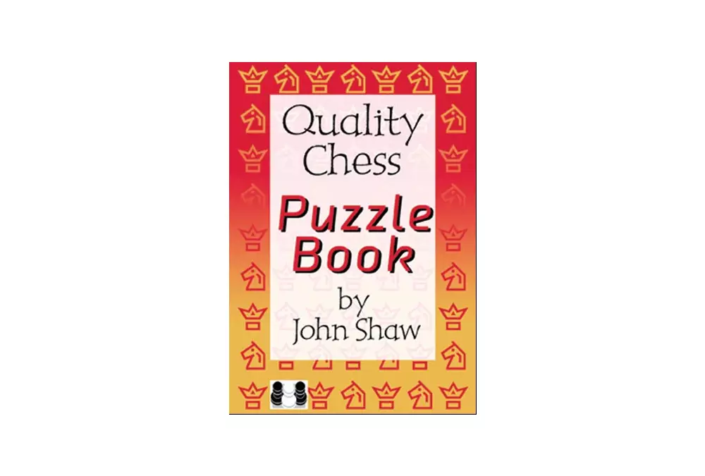 The Quality Chess Puzzle Book - by John Shaw (twarda okładka)