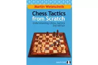 Chess Tactics from Scratch - UCT 2nd Edition by Martin Weteschnik (twarda okładka)