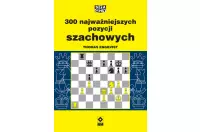 300 najważniejszych pozycji szachowych wyd. RM (miekka okładka)