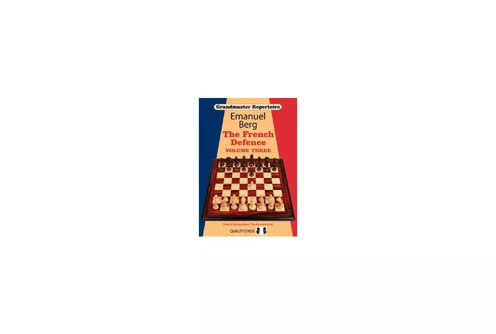 Grandmaster Repertoire 16 - The French Defence Volume Three by Emanuel Berg (twarda okładka)