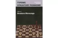 Typowe struktury pionkowe. Struktura Maroczego - I. Gawle, J. Moraś