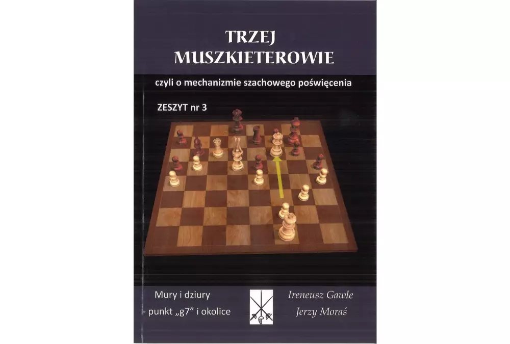 Trzej Muszkieterowie zeszyt nr 3 "Mury i dziury - punkt g7 i okolice" - I. Gawle, J. Moraś