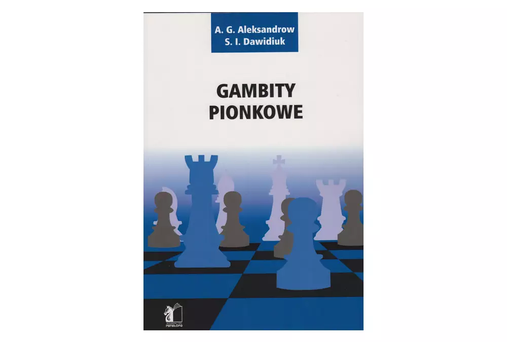 Gambity pionkowe - A. G. Aleksandrow, S. I. Dawidiuk