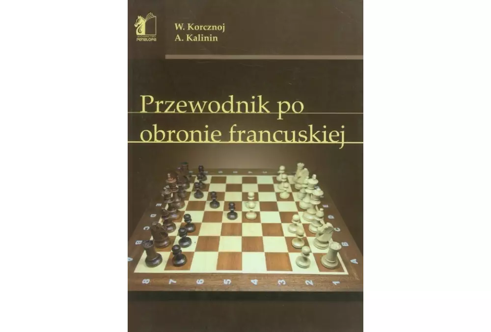 Przewodnik po obronie francuskiej - Wiktor Korcznoj, Aleksander Kalinin