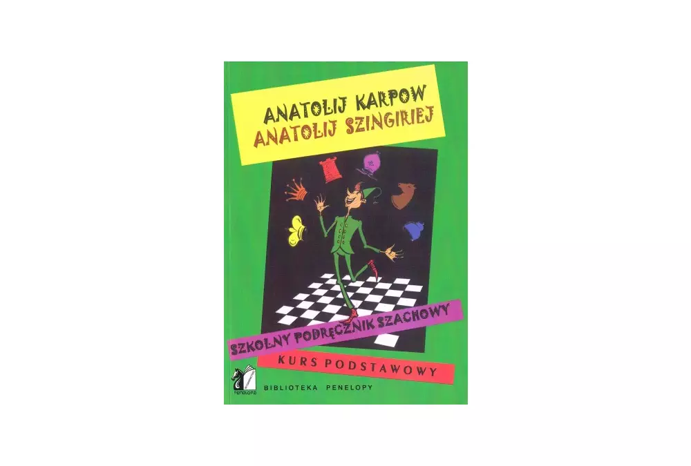 Szkolny podręcznik szachowy. Kurs podstawowy - Anatolij Karpow, Anatolij Szingiriej