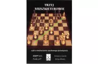 Trzej Muszkieterowie zeszyt nr 1 "Punkt h7" - I. Gawle, J. Moraś