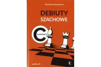 Jak rozpocząć partię szachową. Część c: Debiuty zamknięte - Mirosława Litmanowicz Jak rozpocząć partię szachową. Część c: Debiuty zamknięte - Mirosława Litmanowicz