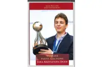 Wybrane Partie Szachowe Jana-Krzysztofa Dudy - J. Bielczyk, J. Konikowski Wybrane Partie Szachowe Jana-Krzysztofa Dudy - J. Bielczyk, J. Konikowski