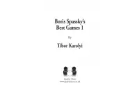 Boris Spassky’s Best Games 1 1948-1968 The Rising Star by Tibor (twarda okładka)