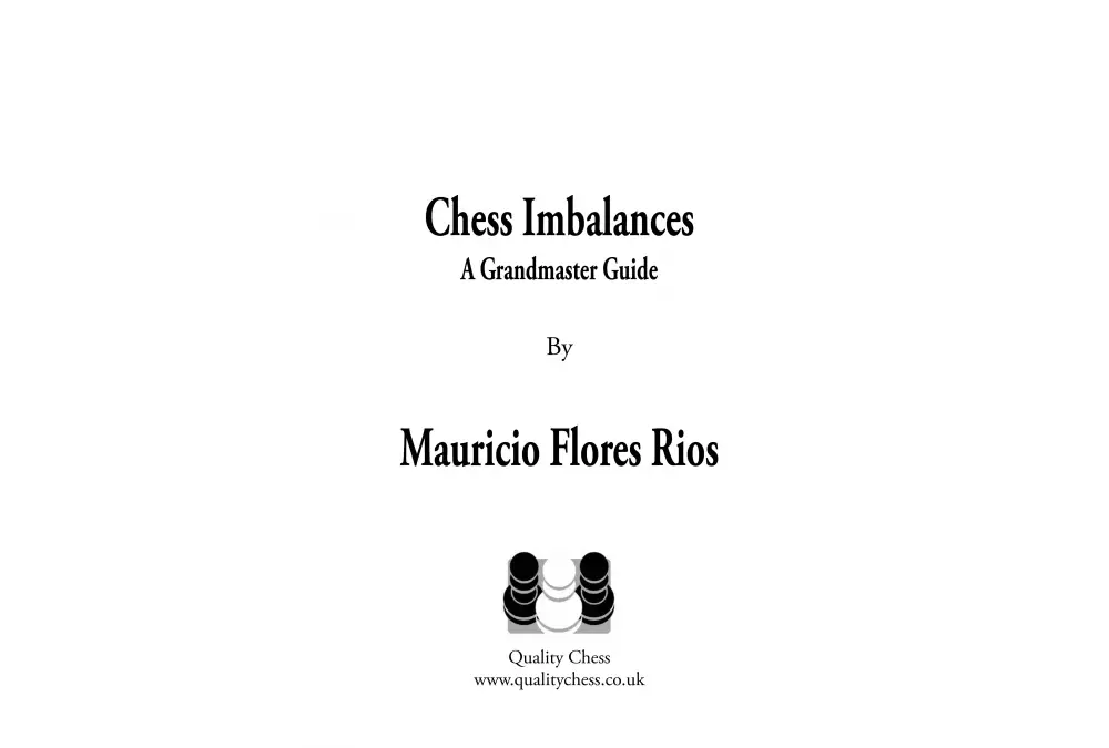 Chess Imbalances – a GM Guide by Mauricio Flores Rios (twarda okładka)