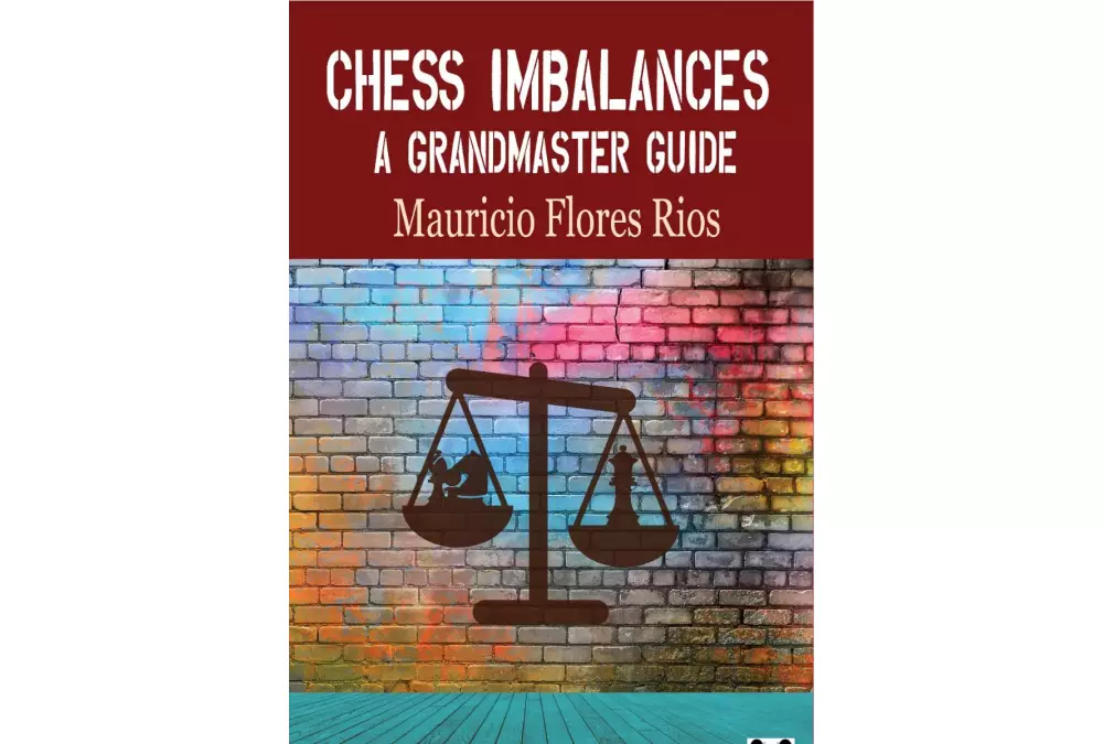 Chess Imbalances by Mauricio Flores Rios (miękka okładka)