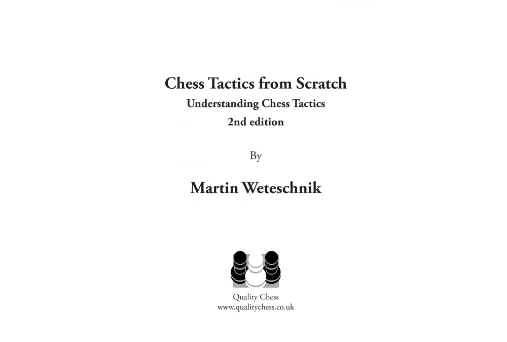 Chess Tactics from Scratch - UCT 2nd Edition by Martin Weteschnik (twarda okładka)
