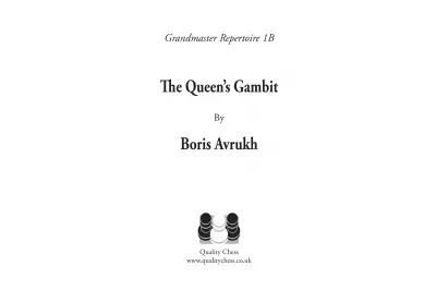 Grandmaster Repertoire 1B – The Queen’s Gambit by Boris Avrukh (twarda okładka)