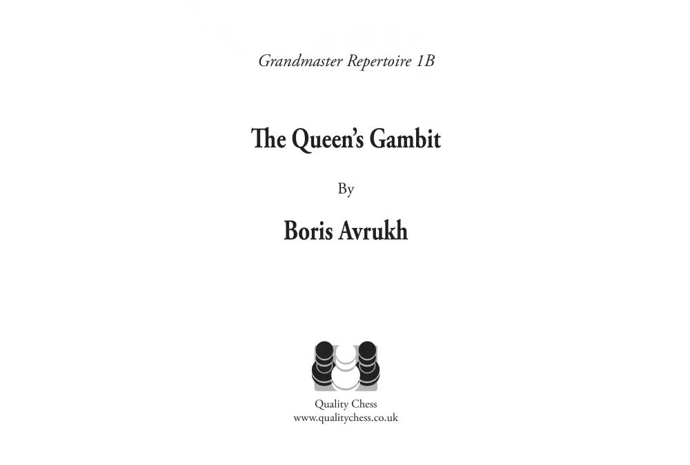 Grandmaster Repertoire 1B – The Queen’s Gambit by Boris Avrukh (twarda okładka)