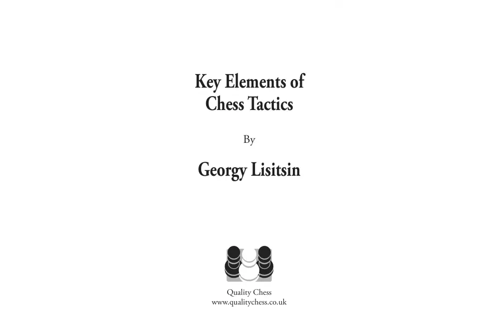 Key Elements of Chess Tactics by Georgy Lisitsin (twarda okładka)