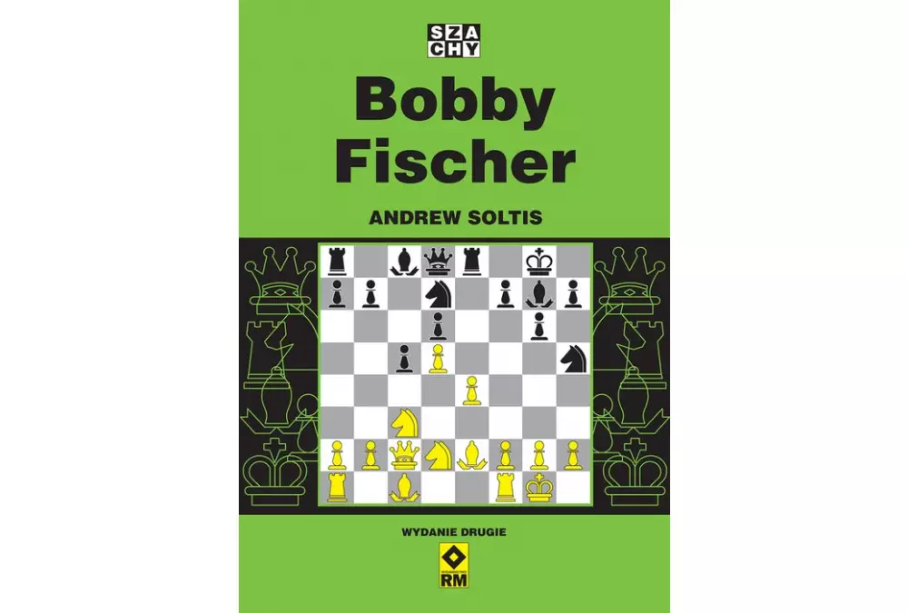 Bobby Fischer (wydanie 2) - Andrew Soltis