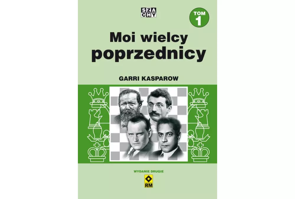 Moi wielcy poprzednicy. Tom 1 (wyd. 2) - Garri Kasparow