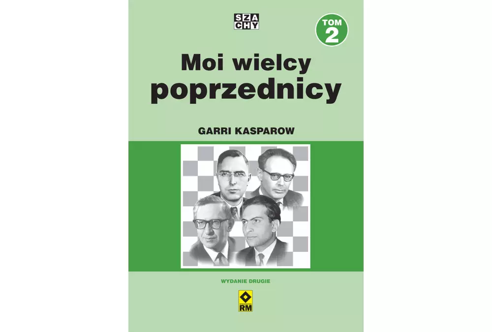 Moi wielcy poprzednicy. Tom 2 (wydanie 2) - Garri Kasparow