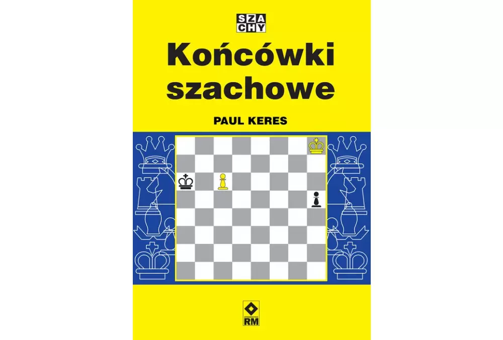 Końcówki szachowe - Paul Keres