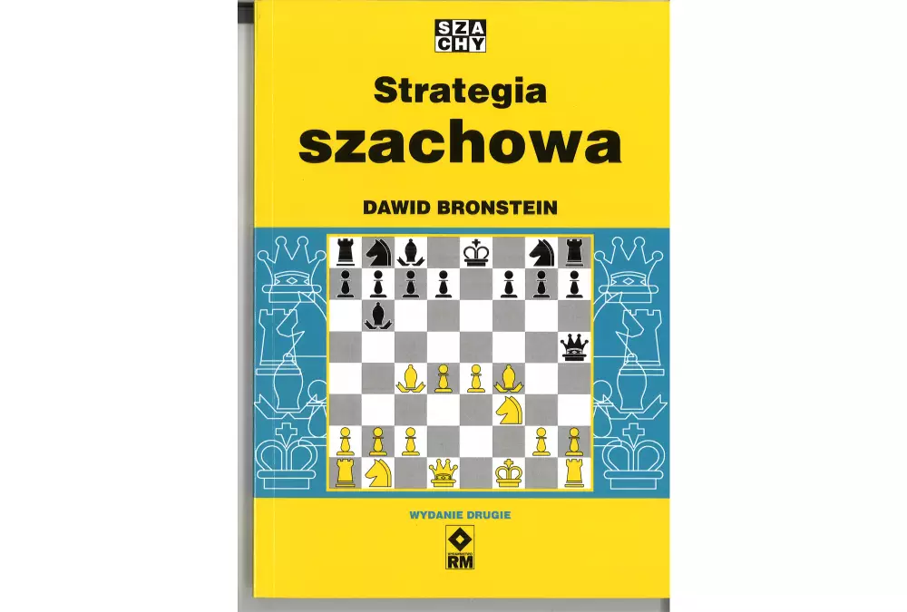 Strategia szachowa - Dawid Bronstein (wydanie drugie)