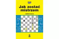 Jak zostać mistrzem - Andrew Soltis