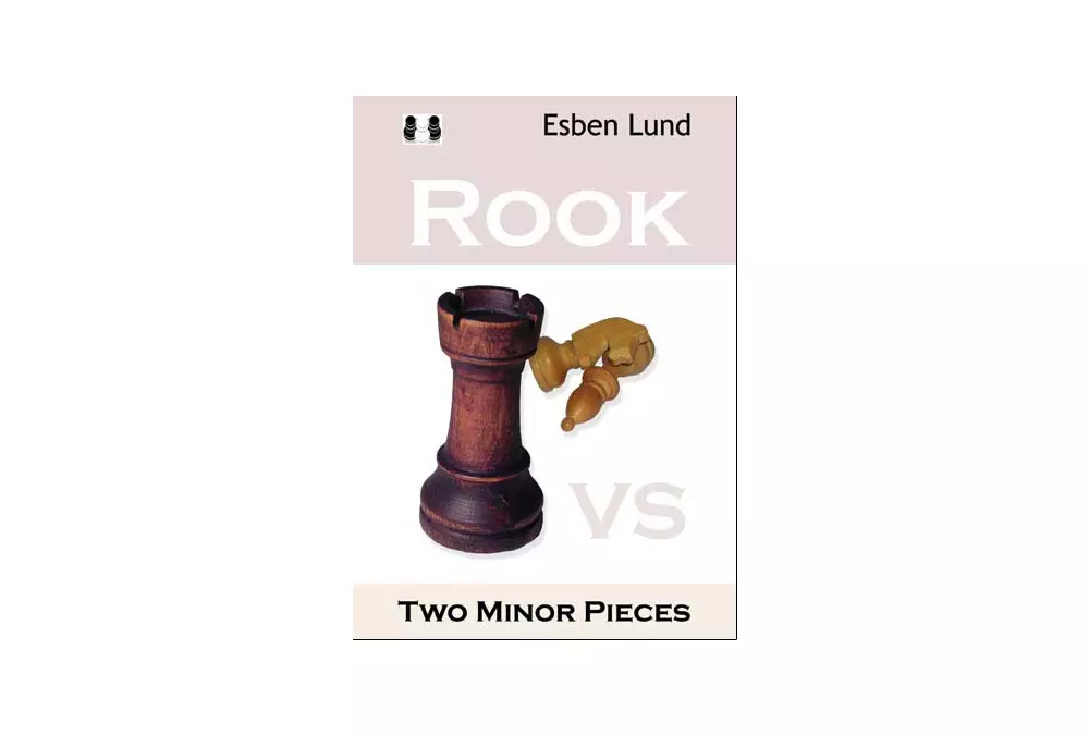 Rook vs. Two Minor Pieces by Esben Lund (miękka okładka)