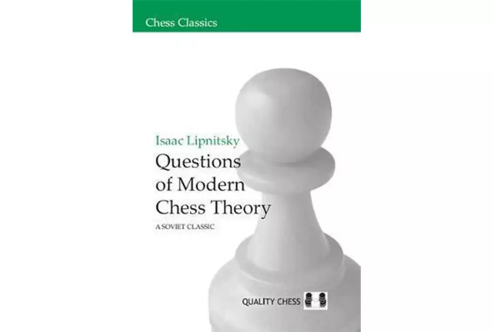 Questions of Modern Chess Theory by Isaac Lipnitsky (miękka okładka)