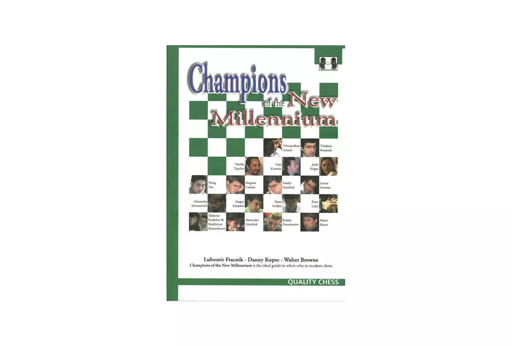 Champions of the New Millennium - Ftacnik, Kopec and Browne (miękka okładka)