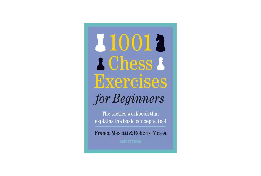 1001 Chess Exercises for Beginners