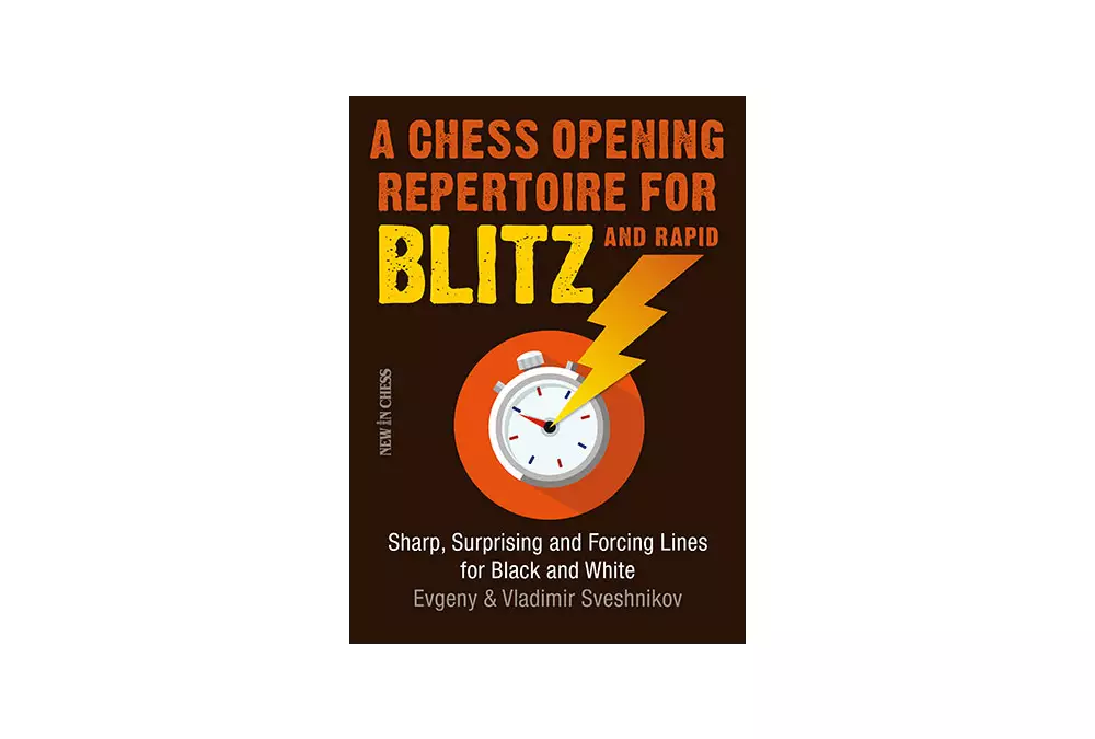 A Chess Openings repertoire for Blitz and rapid