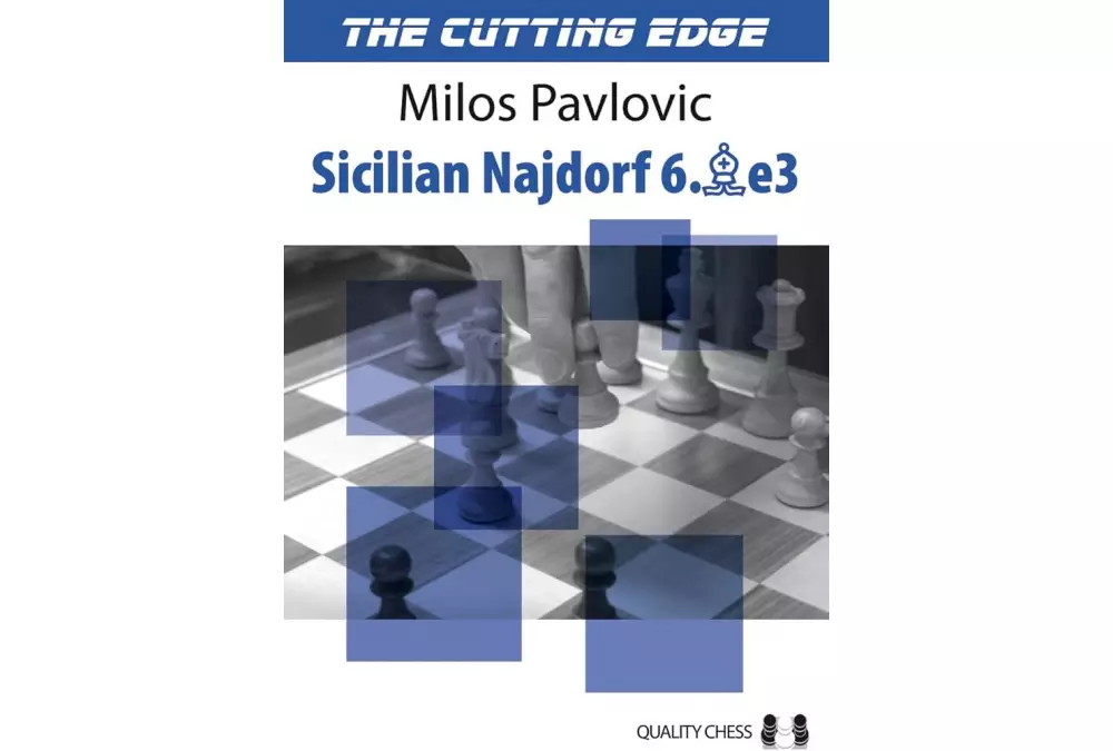 The Cutting Edge 2 - Sicilian Najdorf 6.Be3 by Milos Pavlovic (miękka okładka)