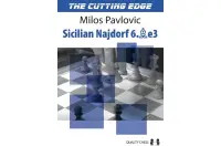 The Cutting Edge 2 - Sicilian Najdorf 6.Be3 by Milos Pavlovic (twarda okładka) The Cutting Edge 2 - Sicilian Najdorf 6.Be3 by Milos Pavlovic (twarda okładka)