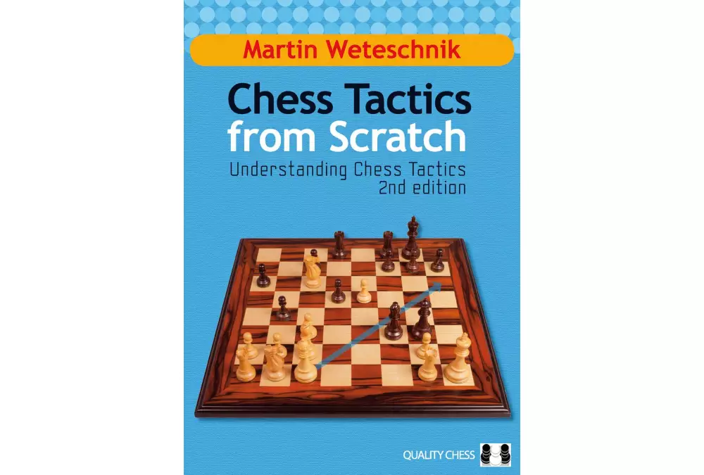 Chess Tactics from Scratch - UCT 2nd Edition by Martin Weteschnik (miękka okładka)