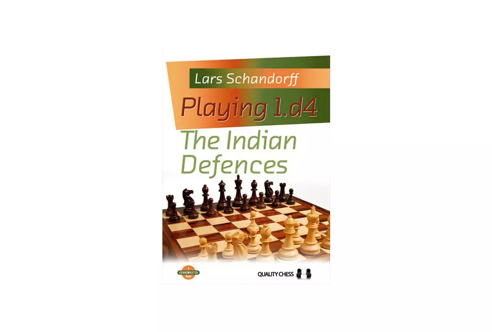 Playing 1.d4 - The Indian Defences by Lars Schandorff (miękka okładka)