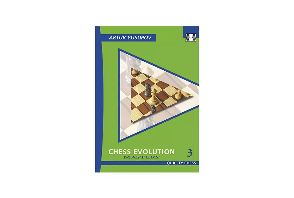 Chess Evolution 3 Mastery by Artur Yusupov (miękka okładka)