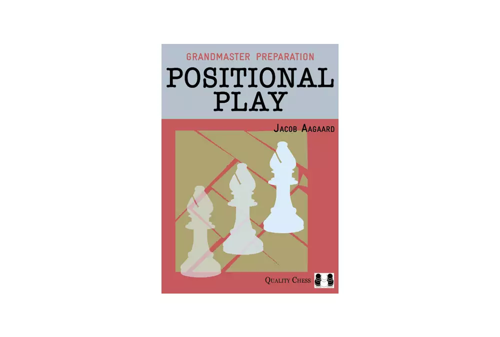 GM Preparation - POSITIONAL PLAY (miękka okładka)