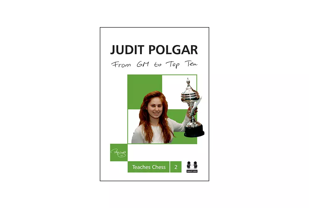 From GM to Top Ten - Judit Polgar Teaches Chess 2 (twarda okładka)