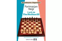 Grandmaster Repertoire - 1.e4 vs The Sicilian III by Parimarjan Negi (miękka okładka)