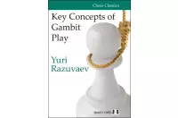 Key Concepts of Gambit Play by Yuri Razuvaev (twarda okładka)