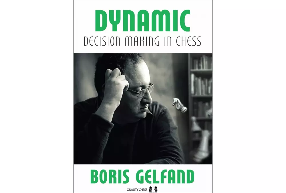 Dynamic Decision Making in Chess by Boris Gelfand (miękka okładka)