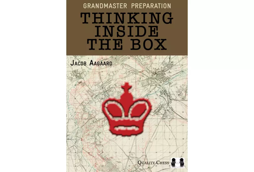 Grandmaster Preparation - Thinking Inside the Box by Jacob Aagaard (miękka okładka)