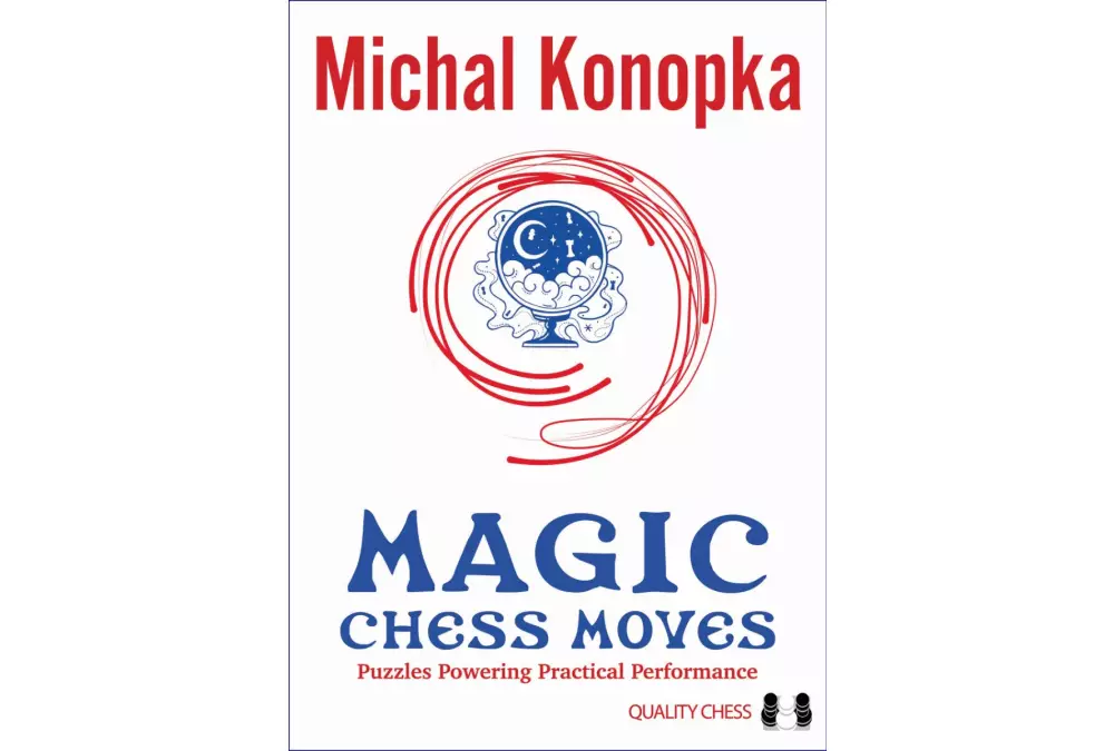 Magic Chess Moves by Michal Konopka (miękka okładka)