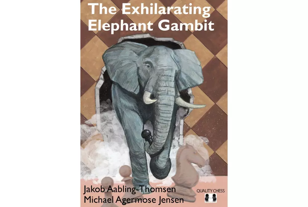The Exhilarating Elephant Gambit by Michael Agermose Jensen and Jakob Aabling-Thomsen (miękka okładka)