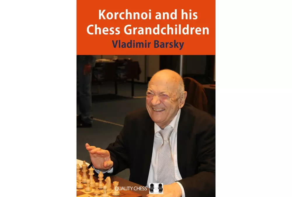 KORCHNOI AND HIS CHESS GRANDCHILDREN HARDCOVER
