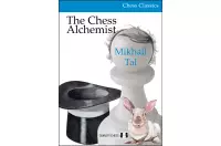 The Chess Alchemist by Mikhail Tal and Oleg Stetsko (twarda okładka)